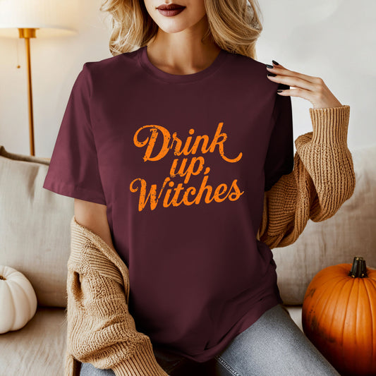 DRINK UP WITCHES TEE